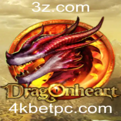 DragonHeart: Uma Jornada Épica no Mundo de 4kbet